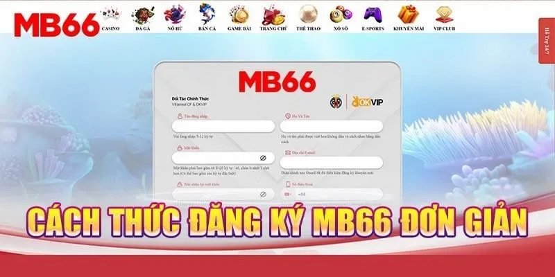 Các bước đăng ký tài khoản tại MB66