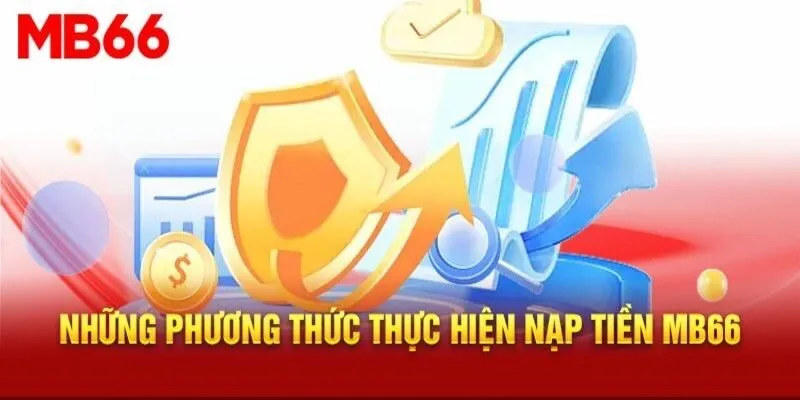 Các Phương Thức Nạp Tiền MB66