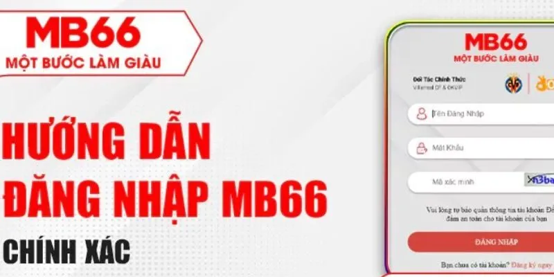 Hướng Dẫn Cơ Bản Cách Đăng Nhập MB66